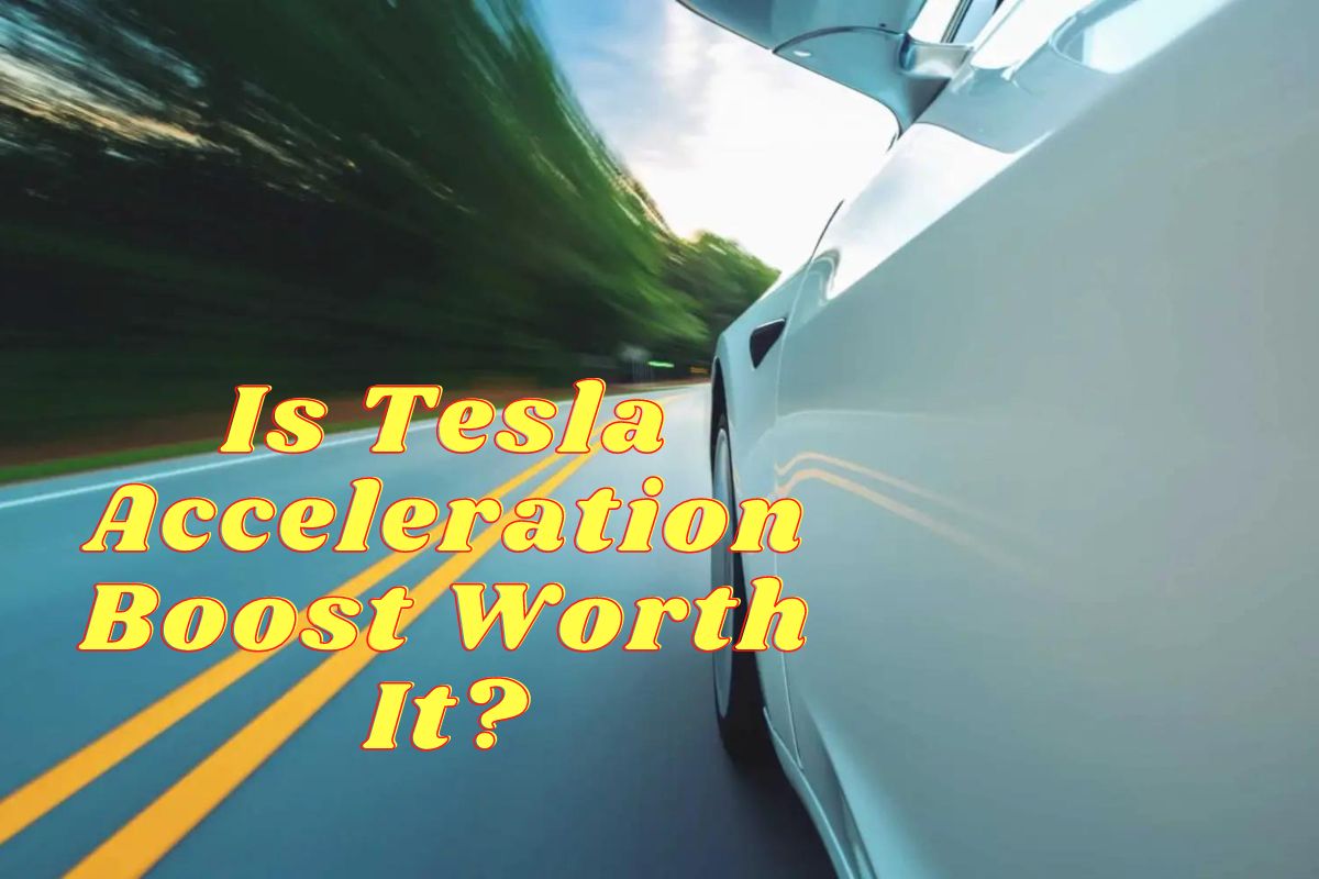Tesla acceleration boost worth it?