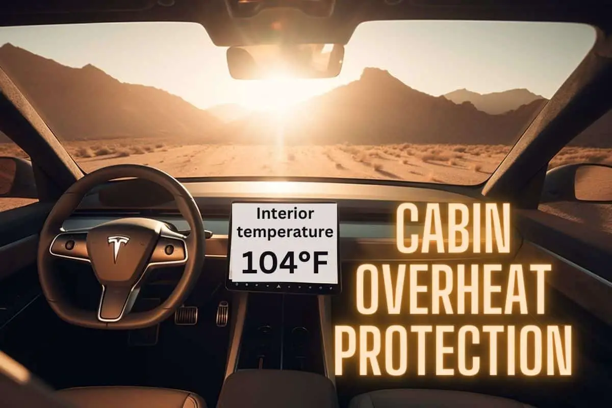 Interior of a Tesla in the hot sun. title reads: Tesla Cabin Overheat Protection