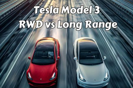 Choosing Your Tesla Model 3 RWD vs Long Range